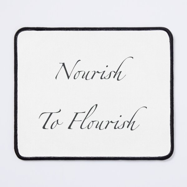 Item preview, Nourish to flourish thriving not just surviving designed and sold by stylistking.
