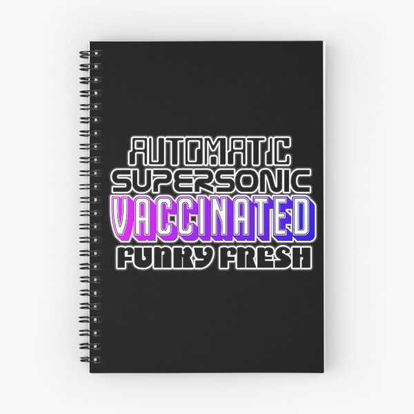 Item preview, Automatic Supersonic Vaccinated Funky Fresh designed and sold by halberdier.