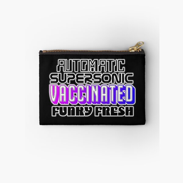 Item preview, Automatic Supersonic Vaccinated Funky Fresh designed and sold by halberdier.