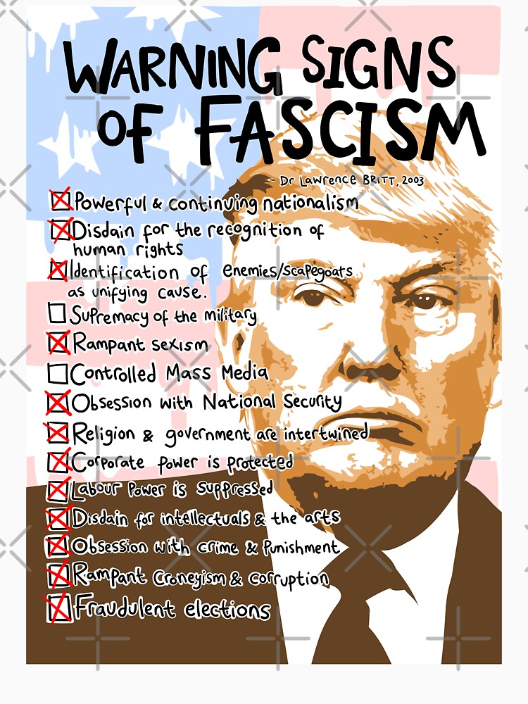 Trump The 14 Warning Signs Of Fascism T Shirt By Lauriepink   Raf,750x1000,075,t,fafafa Ca443f4786 