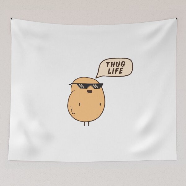 Item preview, Thug Life Potato designed and sold by stepmolotov.