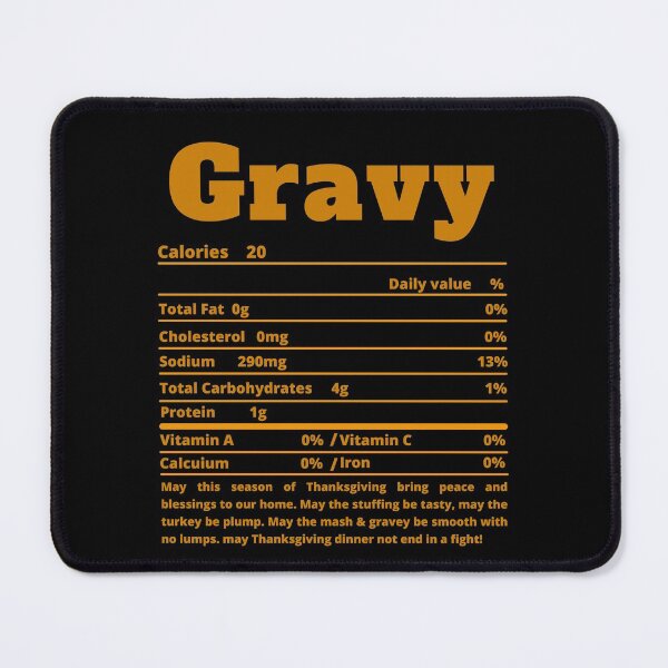 Item preview, Gravy Nutritional Facts Funny Thanksgiving Food designed and sold by MoMasry.