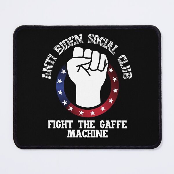Item preview, Anti Biden Social Club! Fight the Gaffe Machine! Parody and satire only. designed and sold by HROC.