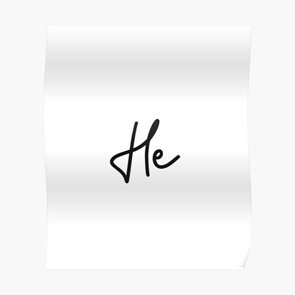 He Poster