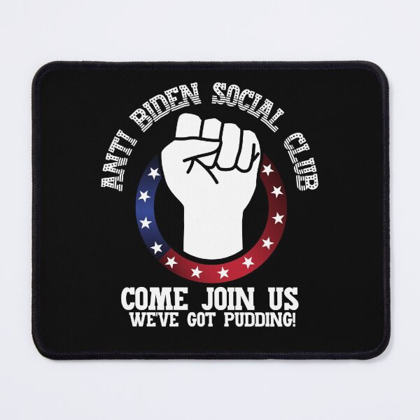 Item preview, Anti Biden Social Club! Come Join Us, weve got pudding! Parody and satire only. designed and sold by HROC.
