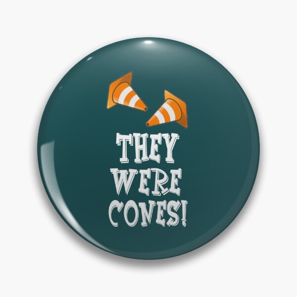 Item preview, The Wedding Singer Quote  They Were Cones designed and sold by NgocBa.
