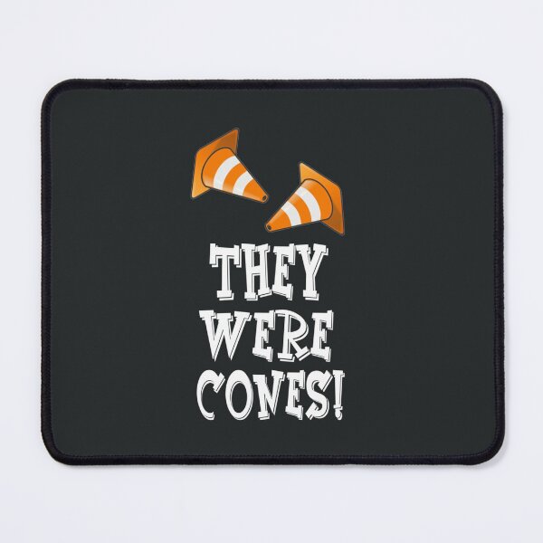 Item preview, The Wedding Singer Quote They Were Cones designed and sold by NgocBa.