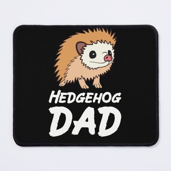 Item preview, Hedgehog Dad for Hedgehog Lovers designed and sold by Mochi-Merch.