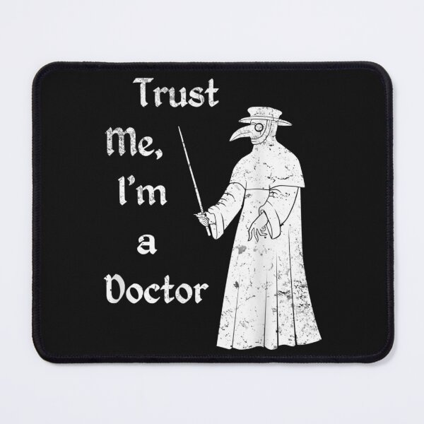 Item preview, Trust Me, I'm a Doctor Plague designed and sold by hanesmlwn64.