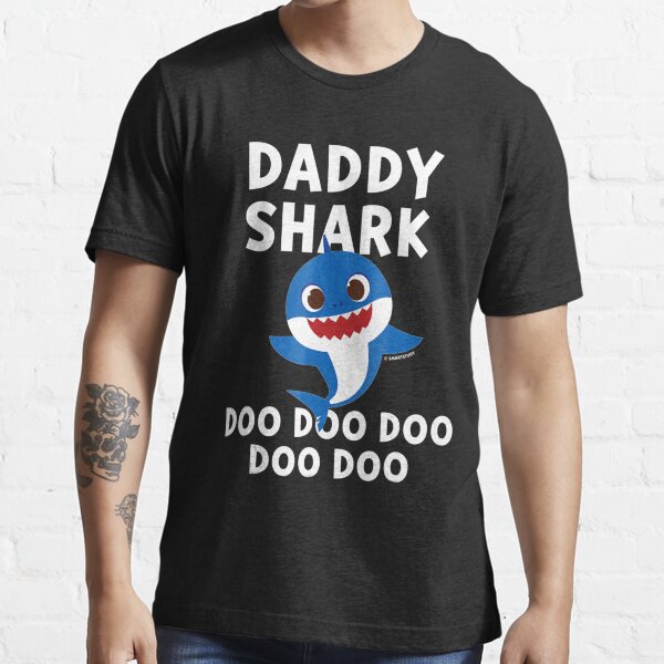 daddy shark do do do t shirt