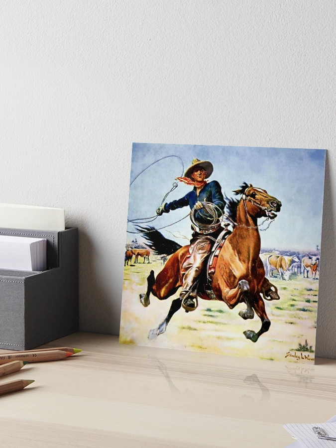 Texas Cowboy” by Stanley L Wood Art Board Print for Sale by PatricianneK
