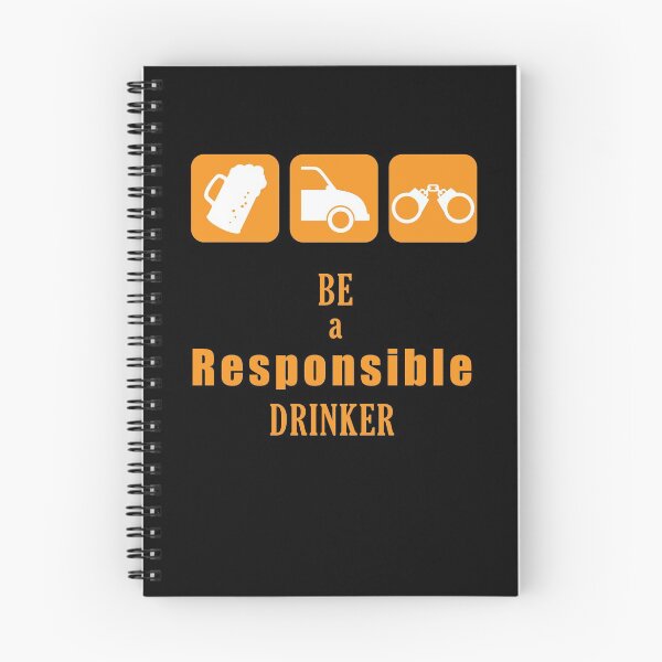 Item preview, Be a Responsible Drinker designed and sold by rclwow.