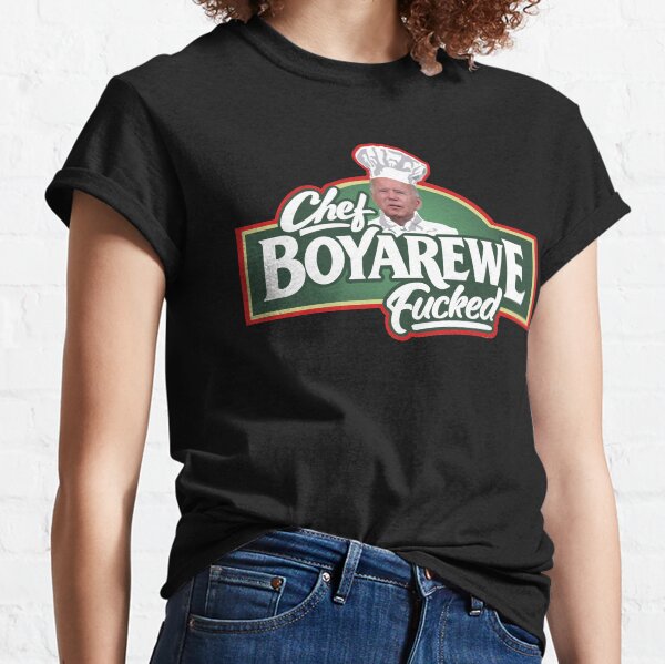 Joe Chef Boy are we Classic T-Shirt