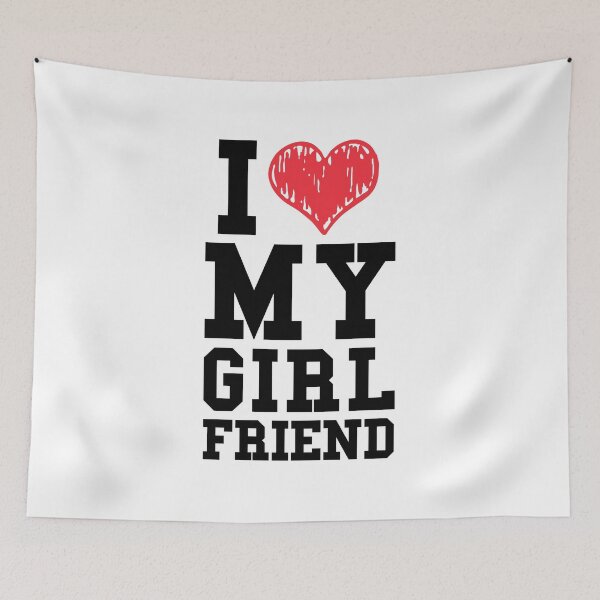 Item preview, I Love My Girlfriend designed and sold by SleepyWraith.