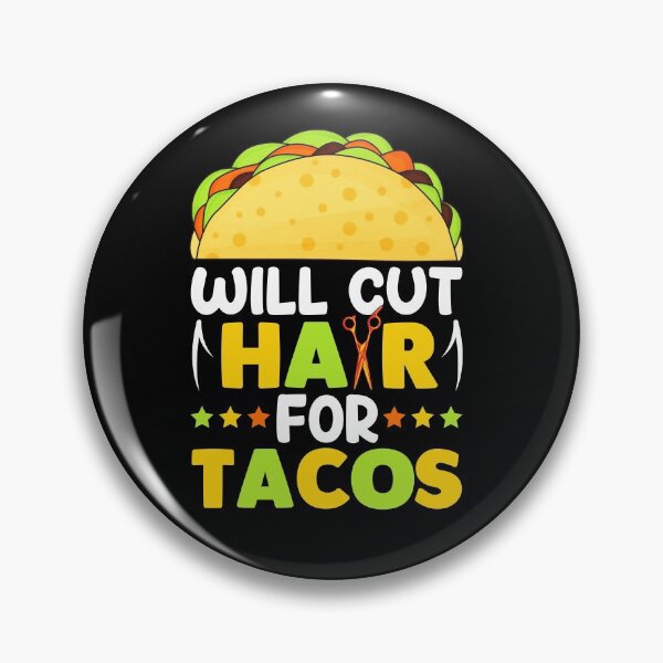 Item preview, Will Cut Hair For Tacos Funny Hair Stylist Gift  designed and sold by TrenddyArts.