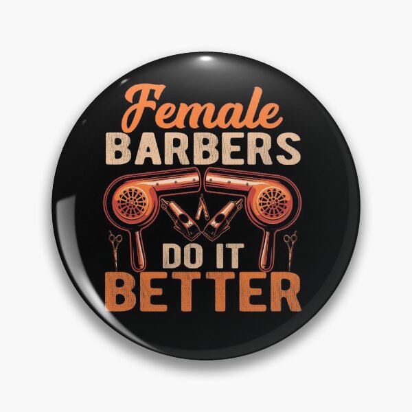 Item preview, Female Barbers Do It Better Hairdresser Girl Idea Stylist designed and sold by TrenddyArts.