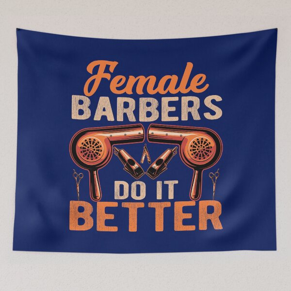 Item preview, Female Barbers Do It Better Hairdresser Girl Idea Stylist designed and sold by TrenddyArts.