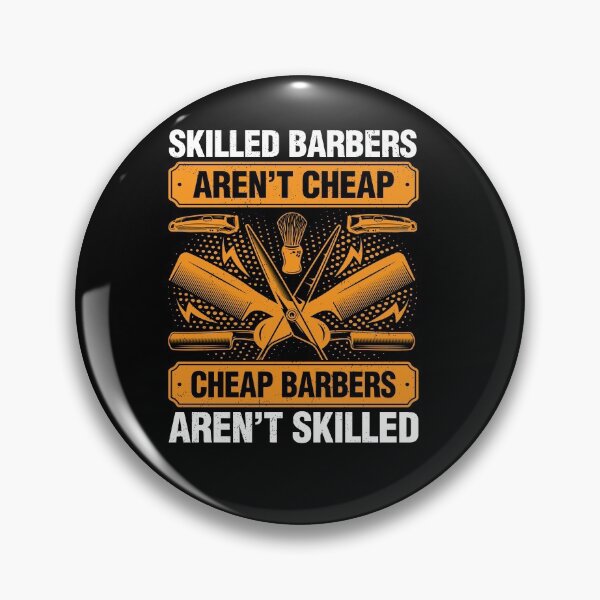 Item preview, Skilled Barber Aren't Cheap Fun Hairdressing Hair Stylists designed and sold by TrenddyArts.