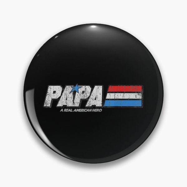 Item preview, Papa - A Real American Hero  designed and sold by kellygritzman.