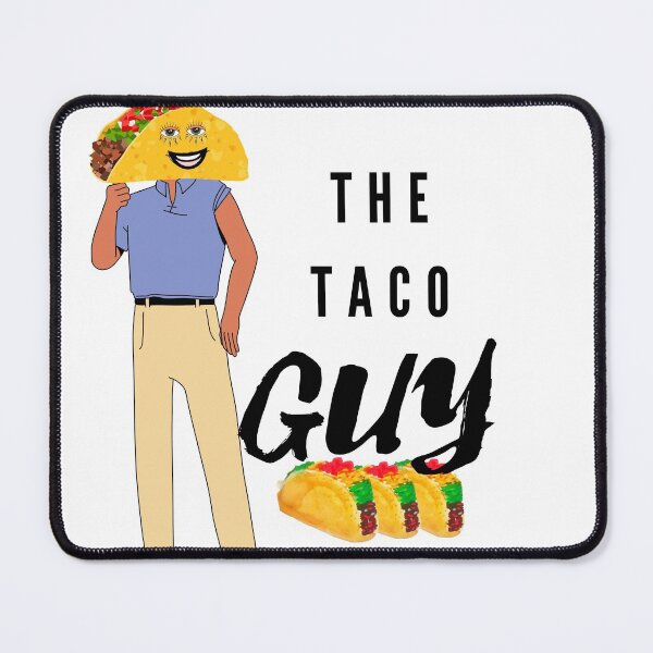 Item preview, The Taco Guy / Tacos designed and sold by BeatyinChaos.