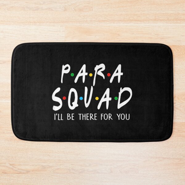 Item preview, Para Squad Ill Be There For You Teacher  designed and sold by kellygritzman.