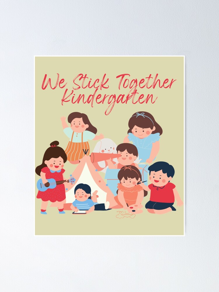 "We Stick Together Kindergarten " Poster for Sale by CraftCuttingArt ...