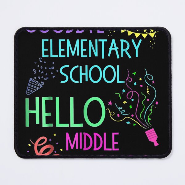 Item preview, Hello Middlechool Graduation Elementarychool designed and sold by Sayfullahsel.