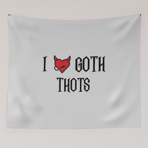 Item preview, I love goth thots designed and sold by notasimp.