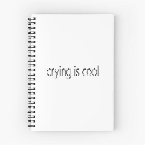 Item preview, crying is cool designed and sold by sbenadetta13.