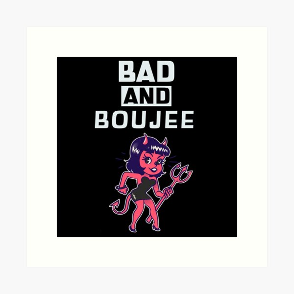 Bad And Boujee Devil Girl Art Print