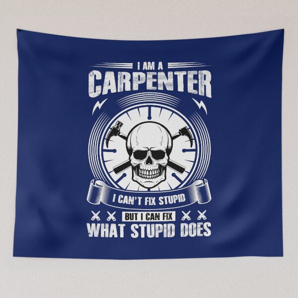 Item preview, I Am A Carpenter I Can't Fix Stupid Woodworker Gift designed and sold by TrenddyArts.