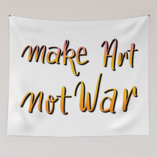 Item preview, “Make Art Not War” calligraphy designed and sold by H-H-M.