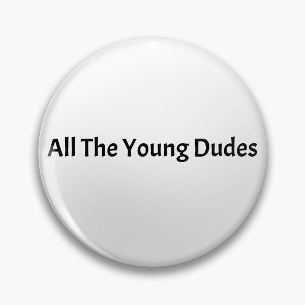 Item preview, All The Young Dudes designed and sold by shira930.
