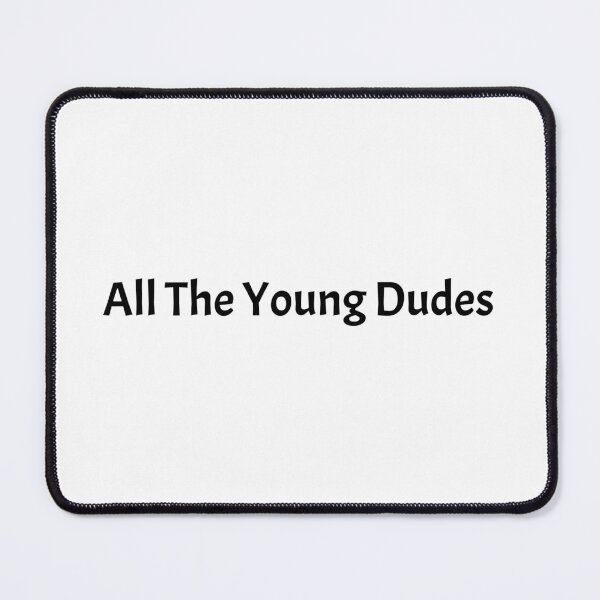 Item preview, All The Young Dudes designed and sold by shira930.