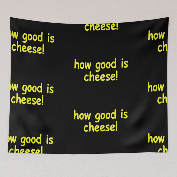 Item preview, How good Is Cheese, no really, how good is cheese? designed and sold by JenGo Creative.