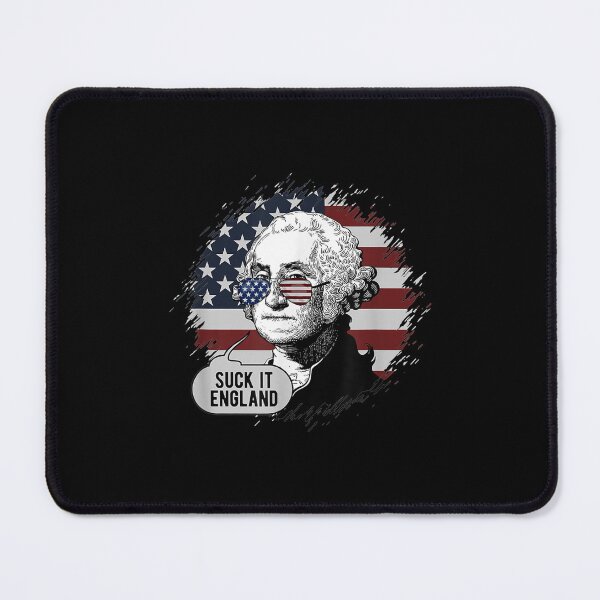 Item preview, George Washington Suck It England 4th Of July designed and sold by angelata.