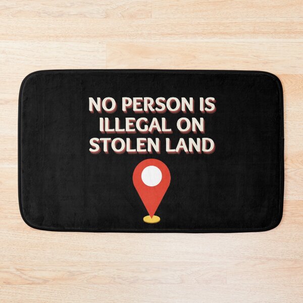 Item preview, No Human Is Illegal On Stolen Land designed and sold by Water Flick.