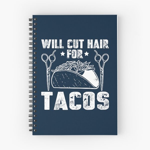 Item preview, Will Cut Hair For Tacos - Funny Hairdresser Barber  designed and sold by TrenddyArts.
