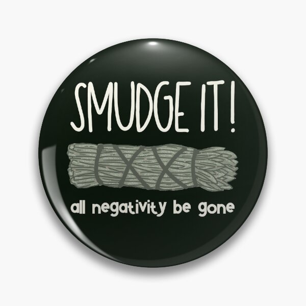 Item preview, Smudge It! All Negativity Be Gone! designed and sold by GrimButterfly.