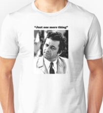 Columbo - "Just one more thing" Unisex T-Shirt
