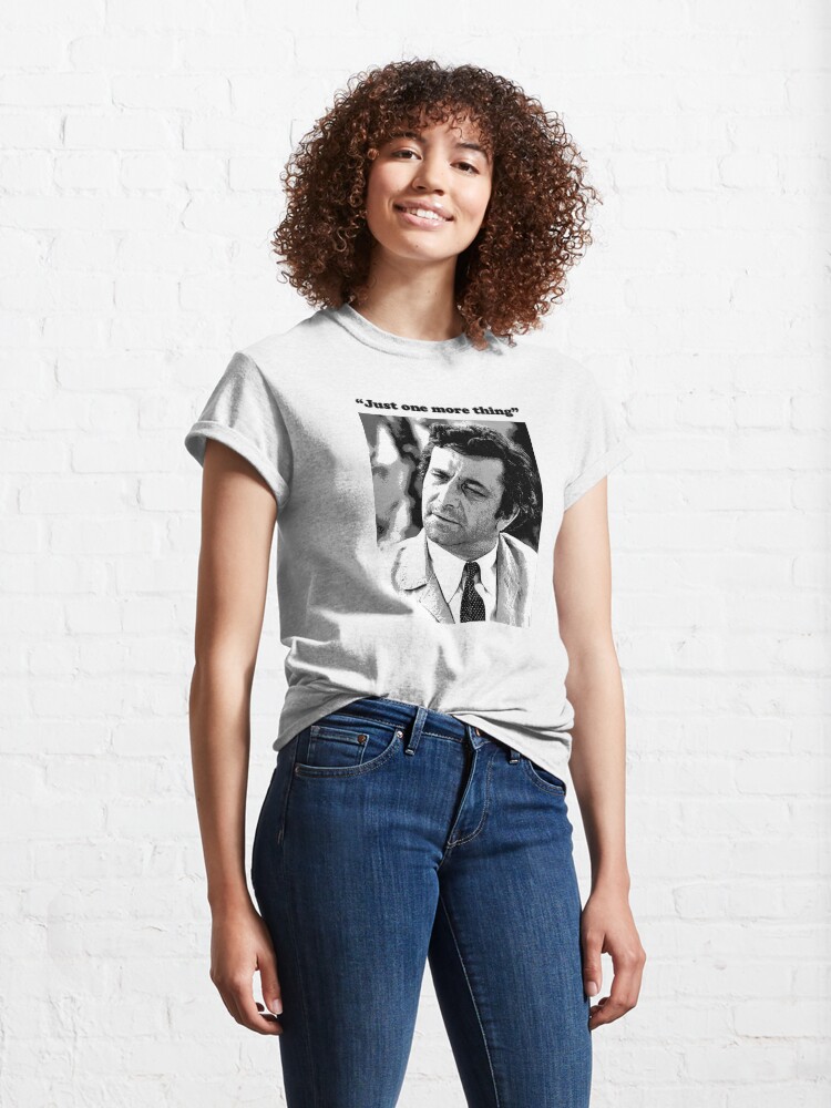 Alternate view of Columbo - "Just one more thing" Classic T-Shirt