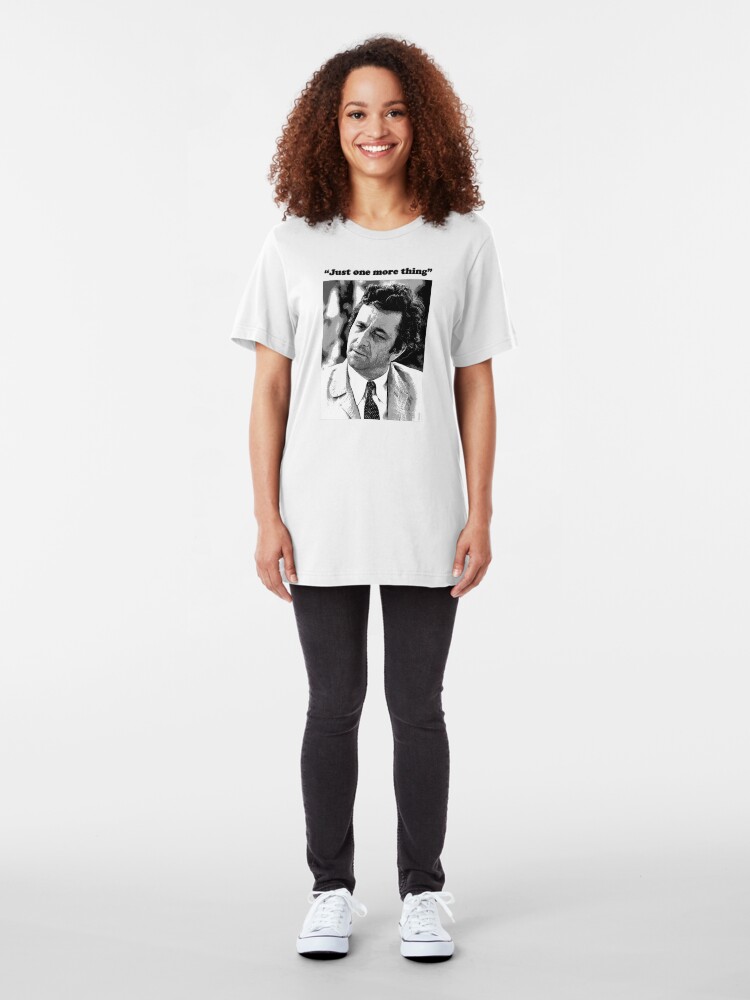 Alternate view of Columbo - "Just one more thing" Slim Fit T-Shirt