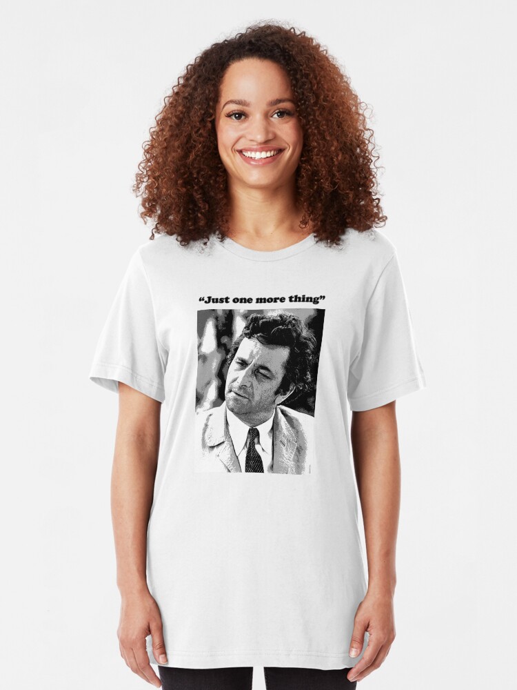 Alternate view of Columbo - "Just one more thing" Slim Fit T-Shirt