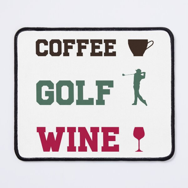 Item preview, Coffee Golf Wine Plan For The Day I Love Golf coffee lover Holiday designed and sold by h2qhoangquoc.