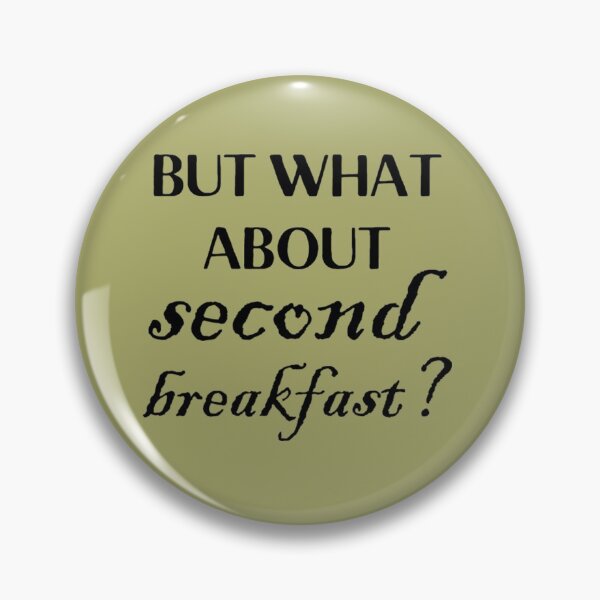 Item preview, but what about second breakfast designed and sold by MayaxRose.