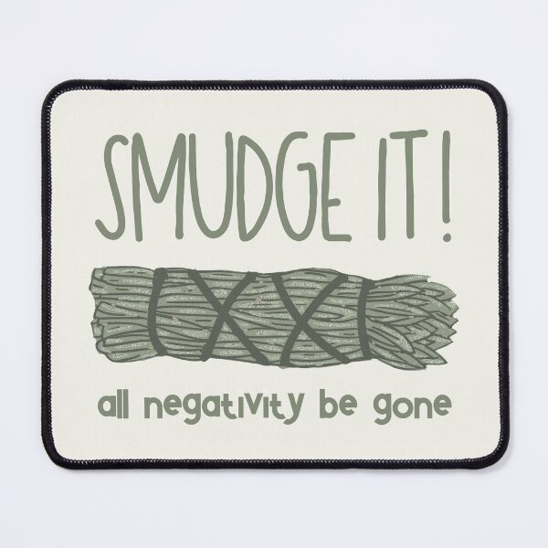 Item preview, Smudge It! All Negativity Be Gone! designed and sold by GrimButterfly.