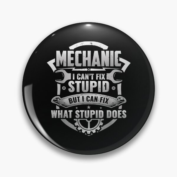 Item preview, Diesel Aircraft Car Mechanic I Can't Fix Stupid designed and sold by maudean.