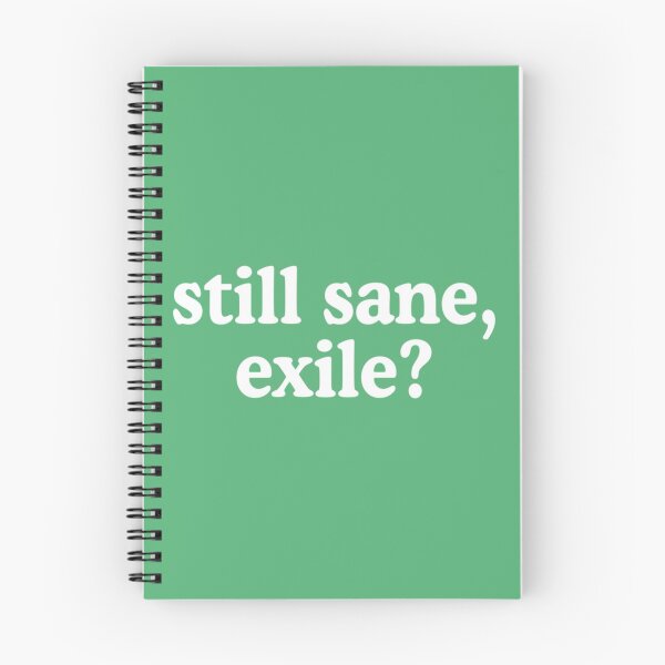 Item preview, Still Sane, Exile    designed and sold by InkedClothes.