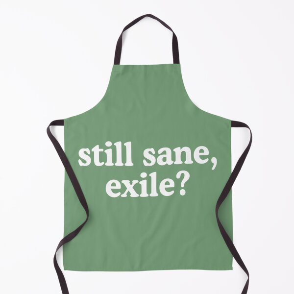 Item preview, Still Sane, Exile    designed and sold by InkedClothes.