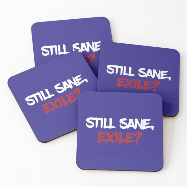 Item preview, Still Sane, Exile   designed and sold by InkedClothes.